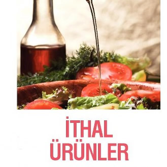 İTHAL ÜRÜNLER